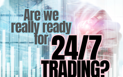 Is 24/7 trading the future, or a burnout risk waiting to happen?