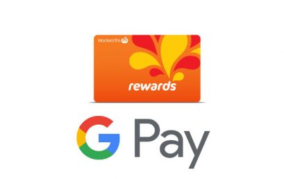 Woolworths Rewards available through Google Pay