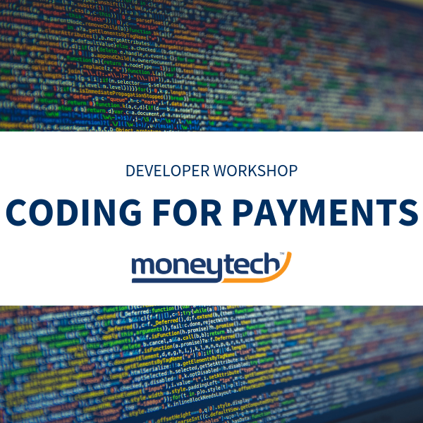 Don’t miss out on Moneytech’s Coding For Payments workshop