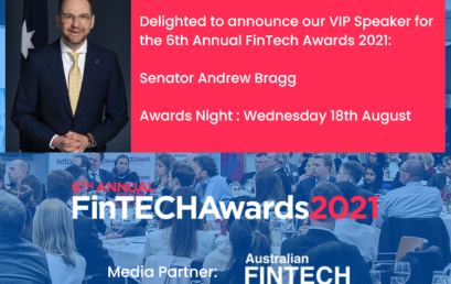 6th Annual FinTech Awards 2021 announces partnership with Global Law Firm, Ashurst: Senator Bragg confirmed as VIP Speaker