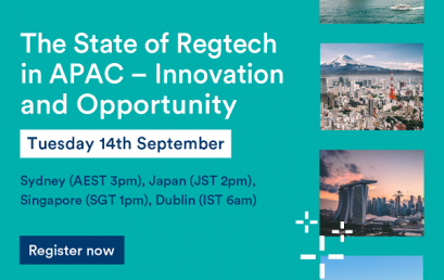 Webinar: The State of Regtech in APAC – Innovation and Opportunity
