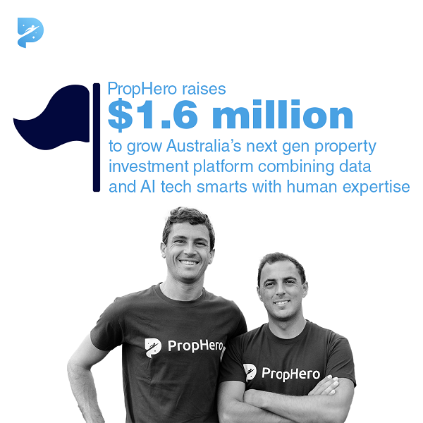 PropHero raises $1.6 million to grow Australia’s next gen property investment platform