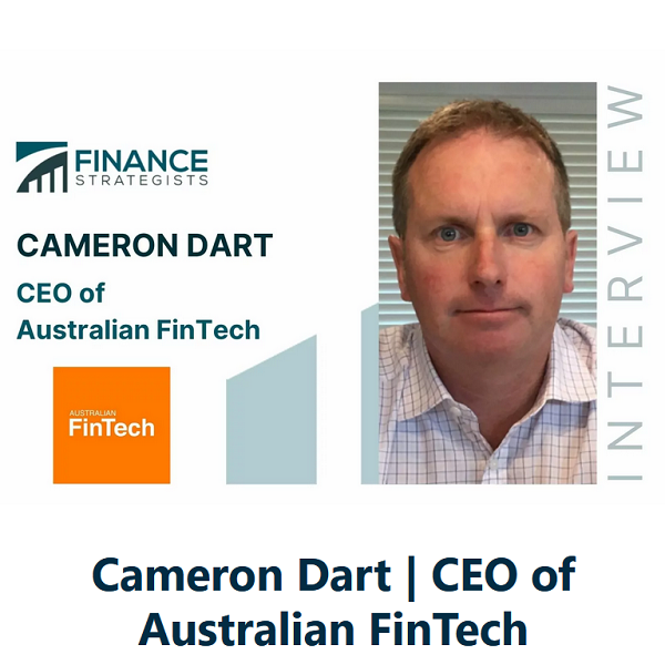 Cameron Dart | CEO of Australian FinTech