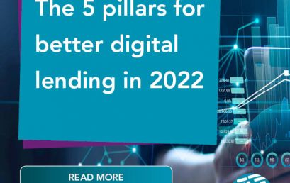 The 5 pillars for better digital lending in 2022