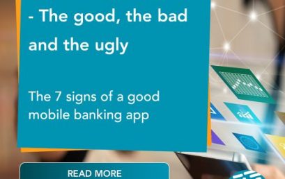 Mobile Banking Apps – The good, the bad and the ugly