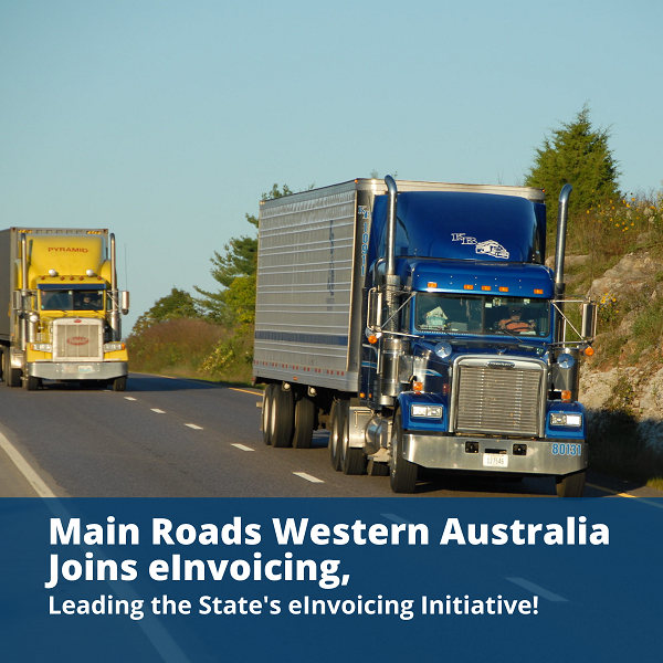 Main Roads Western Australia joins eInvoicing, leading the State’s eInvoicing initiative