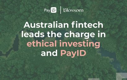 Micro-investment app Blossom partners with Azupay to bring real-time account-to-account payments via PayID