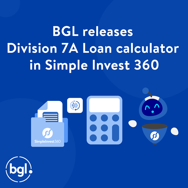 BGL releases Division 7A loan calculator in Simple Invest 360