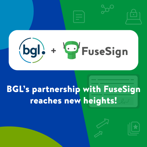 BGL’s partnership with FuseSign reaches new heights!