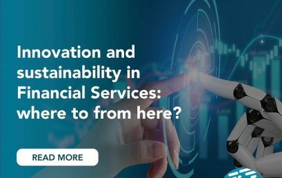 Innovation and Sustainability in Financial Services: Where to from here?