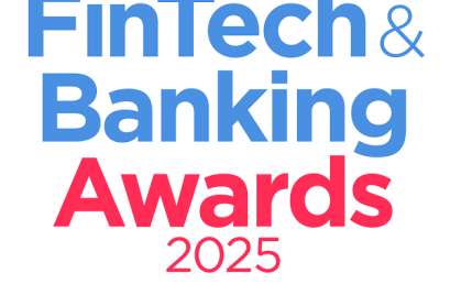 10th Annual FinTech & Banking Awards 2025 – Now open for submissions!