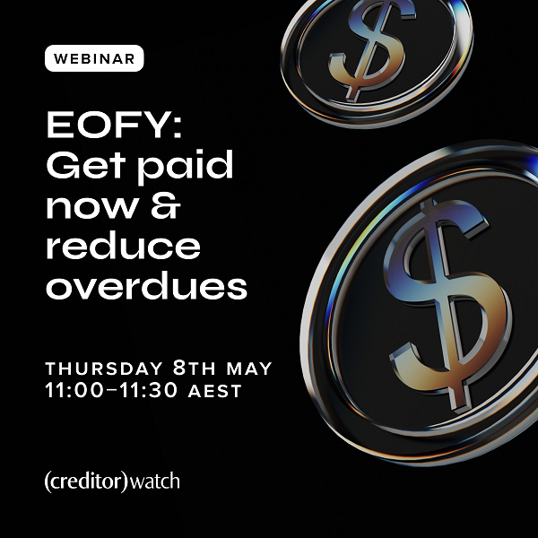 EOFY is approaching – Is your business prepared to get paid faster? EOFY is approaching – Is your business prepared to get paid faster?