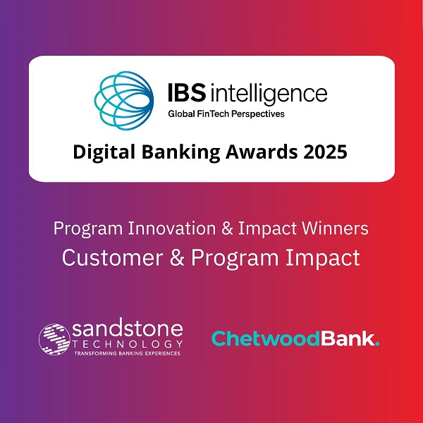 Sandstone Technology and Chetwood Bank awarded IBSi Digital Banking Award 2025 in the Customer and Program Impact category Sandstone Technology and Chetwood Bank awarded IBSi Digital Banking Award 2025 in the Customer and Program Impact category