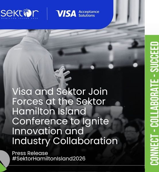 Visa and Sektor join forces at the Sektor Hamilton Island Conference to ignite innovation and industry collaboration
