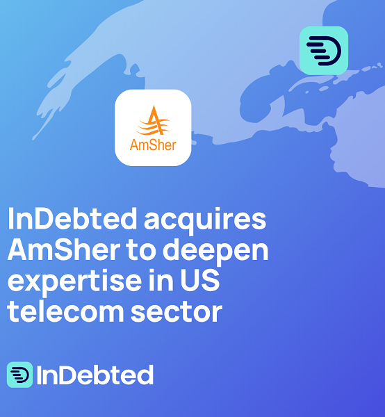 InDebted acquires AmSher, deepens strategic expansion into U.S. telecommunications sector