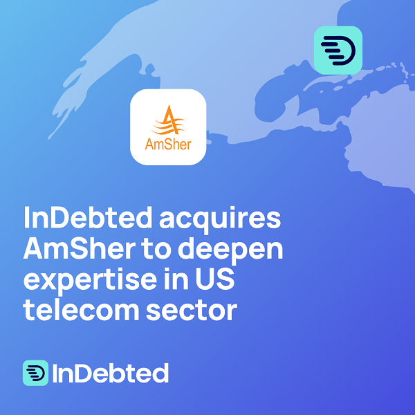 InDebted acquires AmSher, deepens strategic expansion into U.S. telecommunications sector